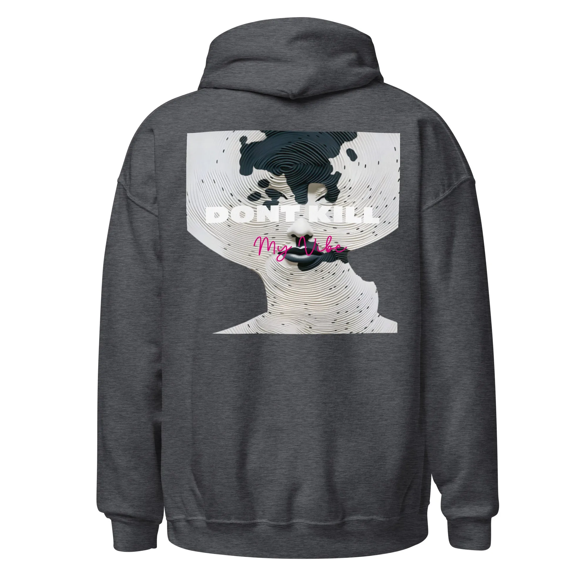 🌶️🌶️🌶️ Don't Kill My Vibe - Hoodie