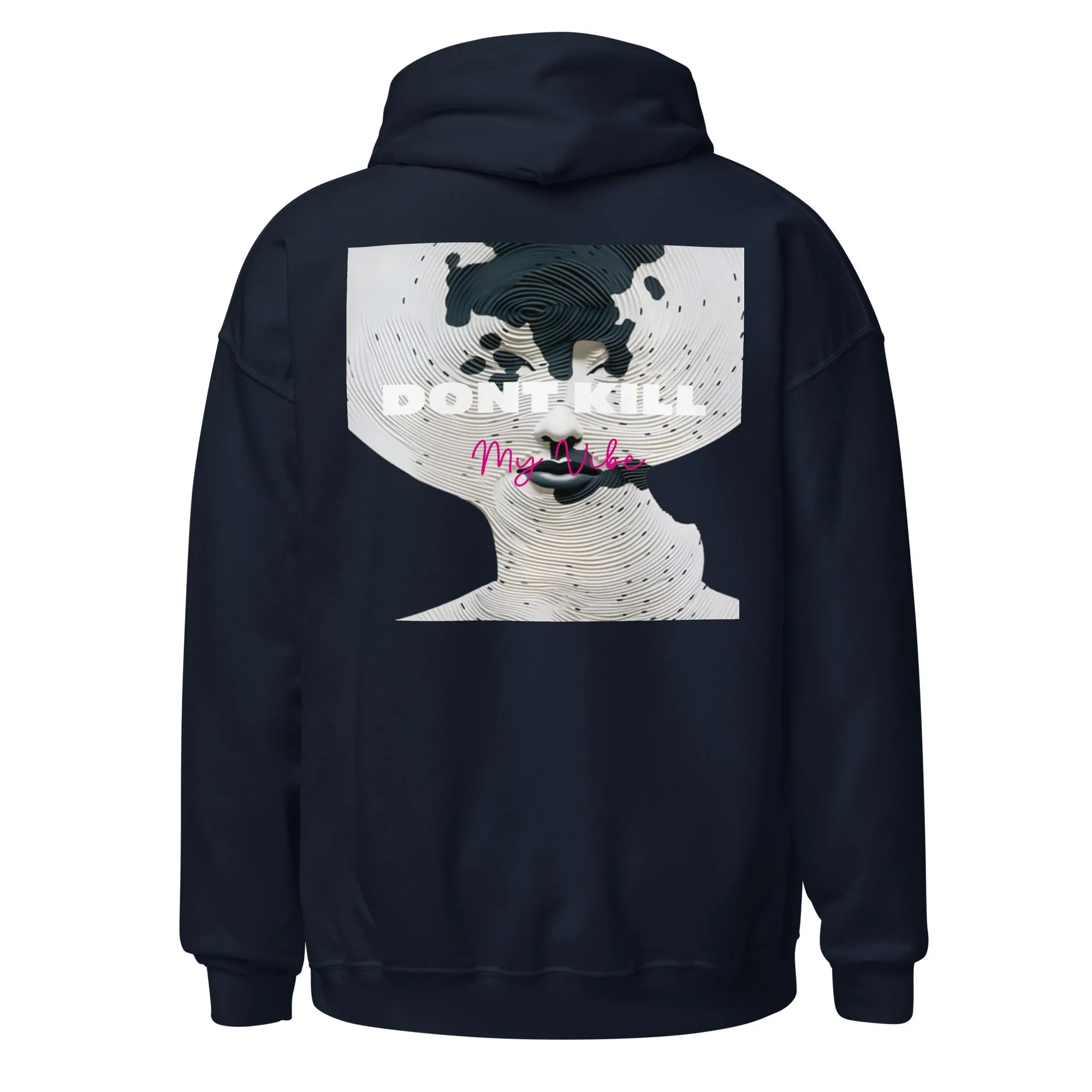 🌶️🌶️🌶️ Don't Kill My Vibe - Hoodie