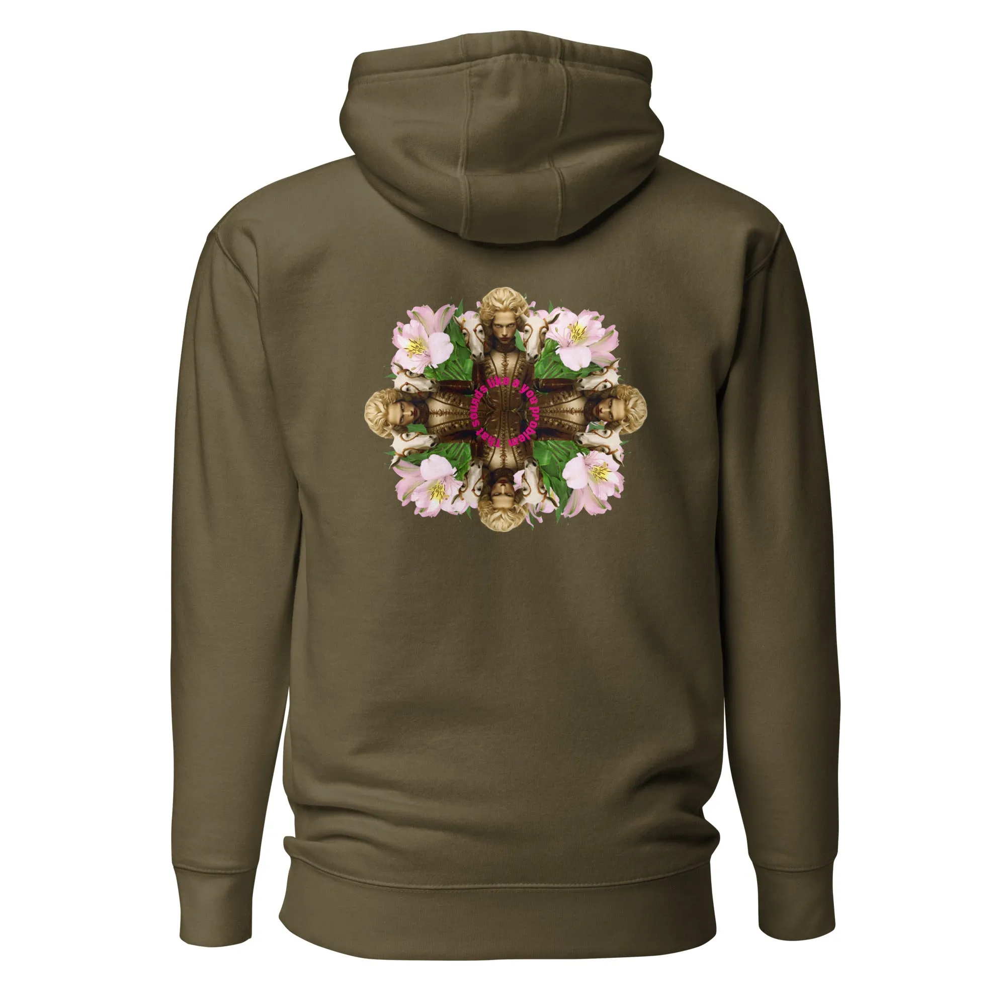 🌶️🌶️🌶️ That Sounds Like A You Problem - Hoodie