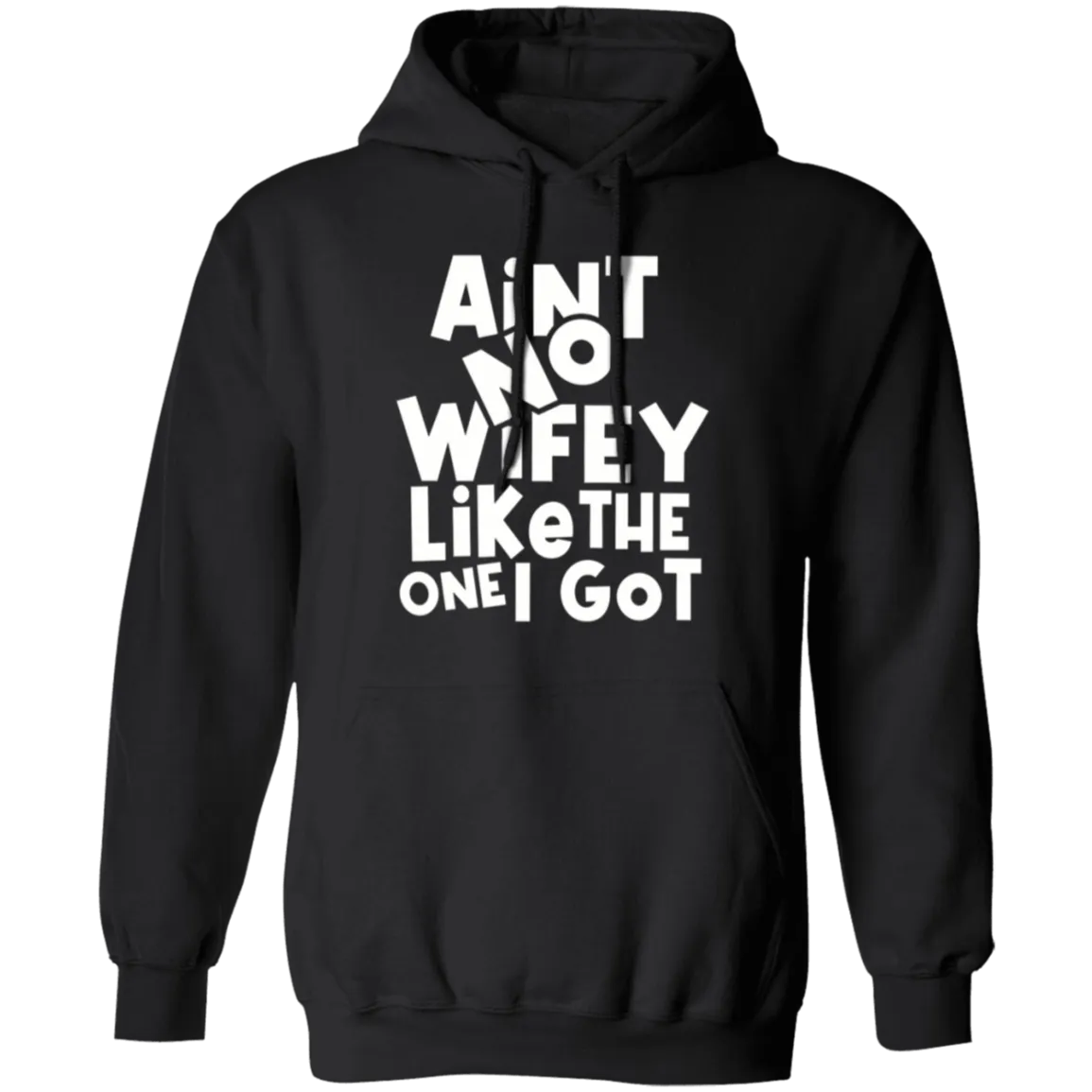 Aint No Wifey/Hubby Like The One I Got Hoodies Bundle