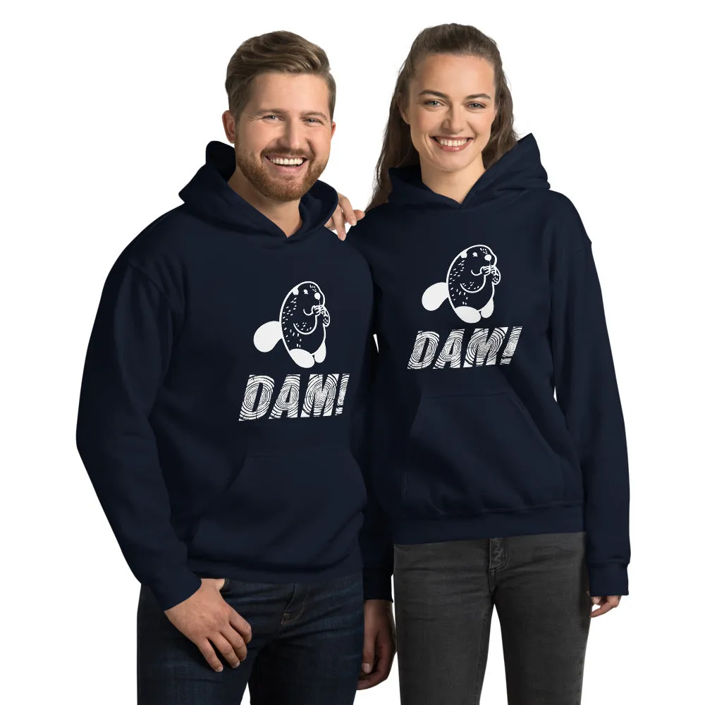 Beaver DAM! Unisex Hoodie