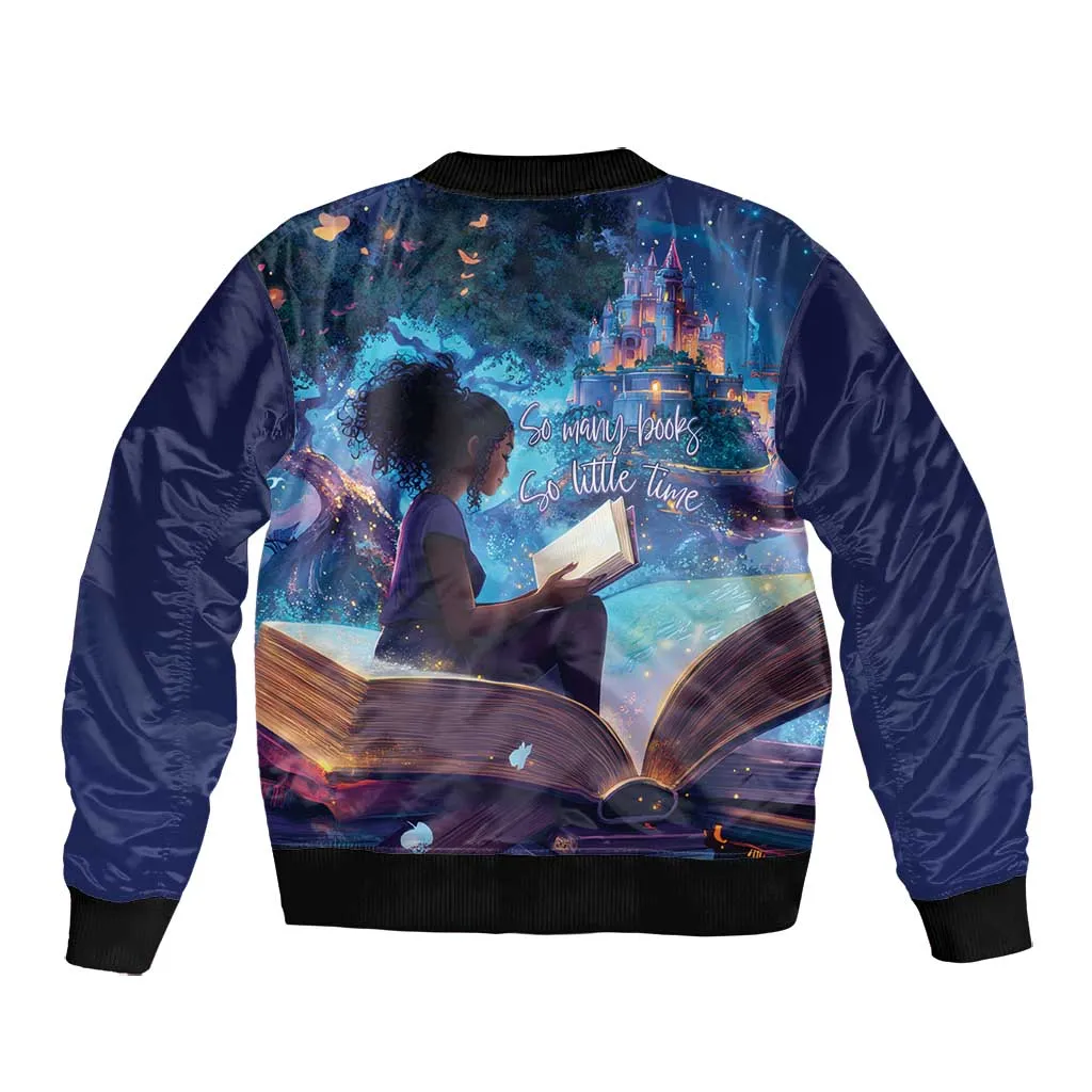 Black Girls Book Lovers Bomber Jacket So Many Books - So Little Time LT15