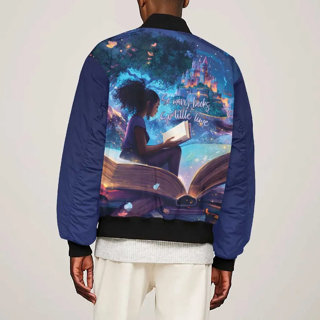 Black Girls Book Lovers Bomber Jacket So Many Books - So Little Time LT15