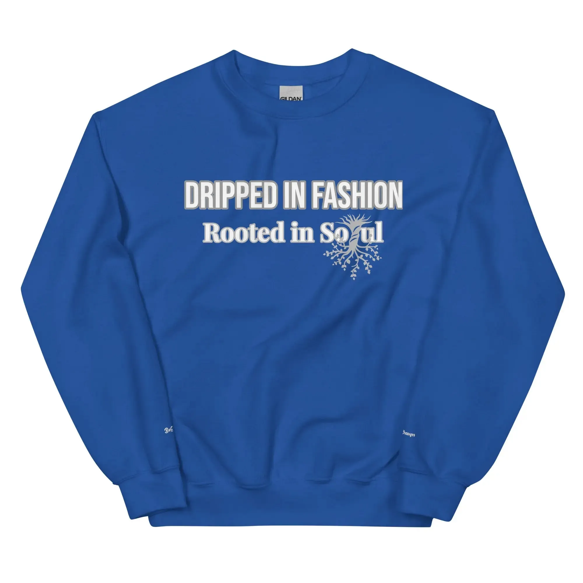 Dripped In Fashion Sweatshirt