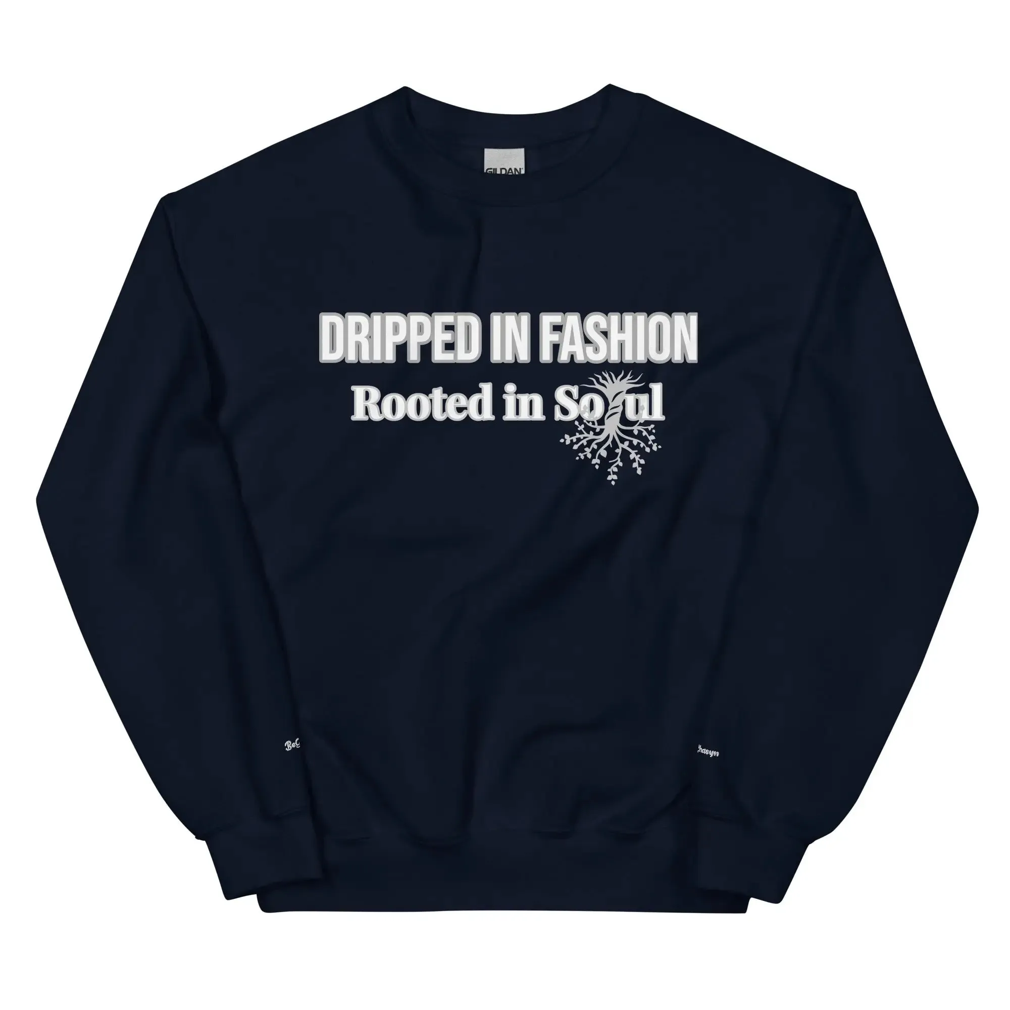 Dripped In Fashion Sweatshirt