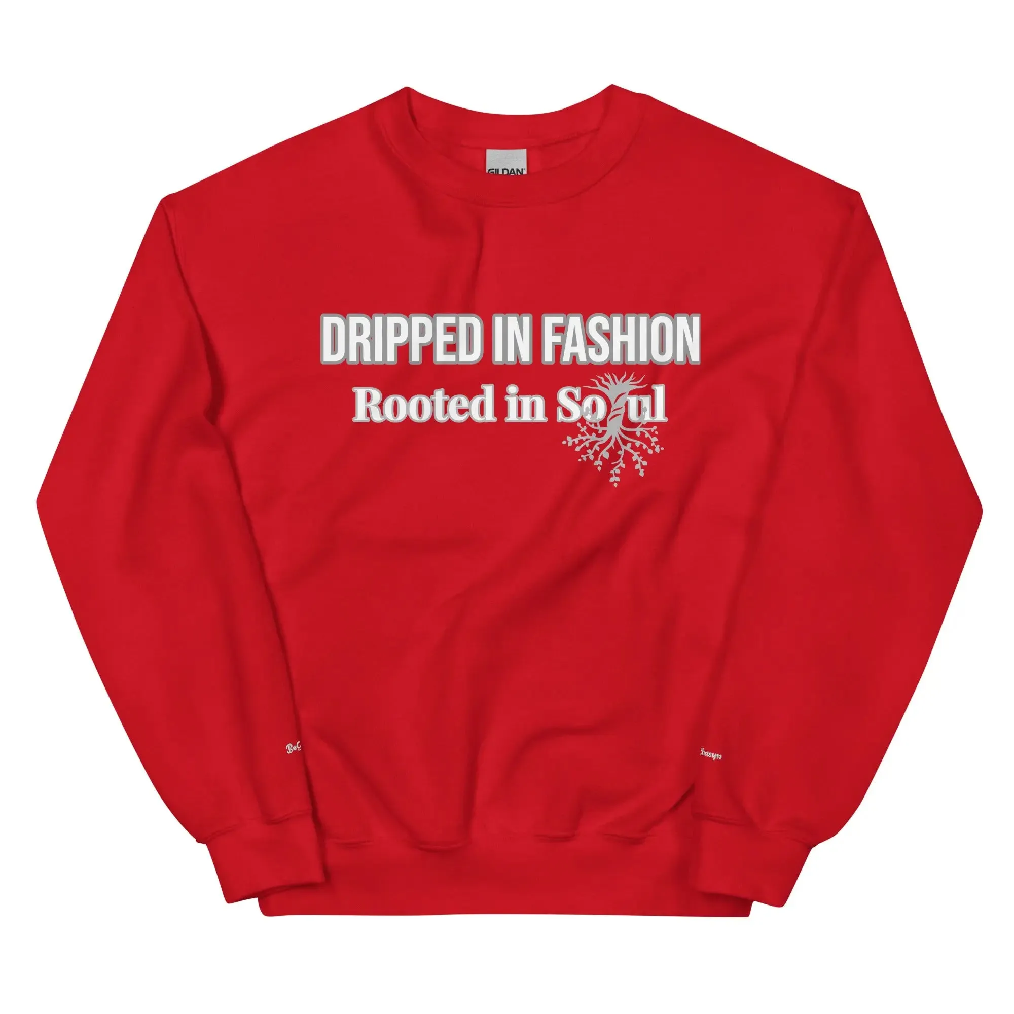 Dripped In Fashion Sweatshirt