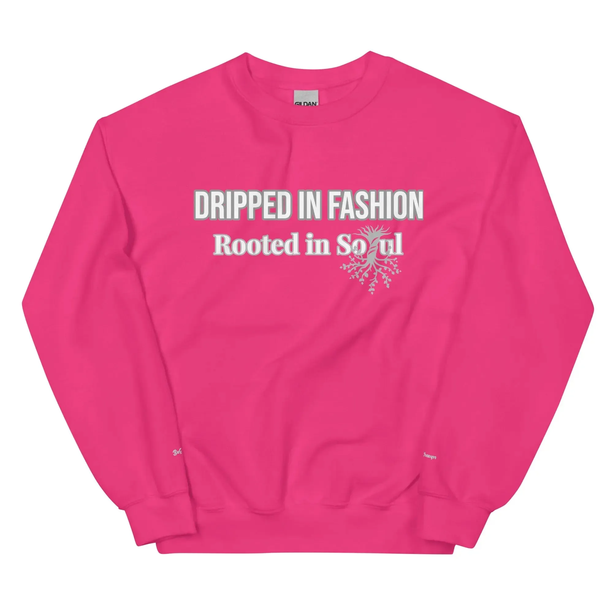 Dripped In Fashion Sweatshirt
