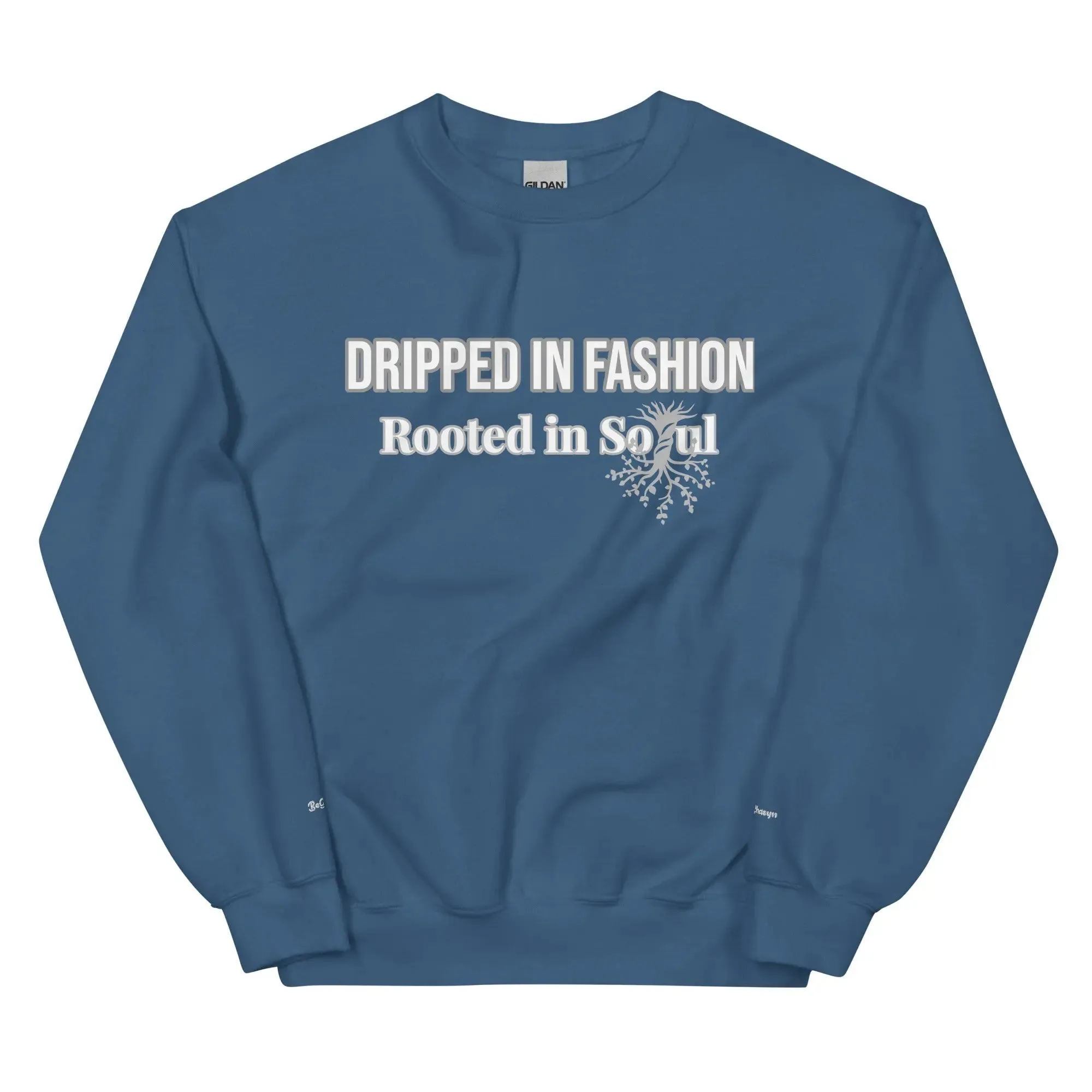 Dripped In Fashion Sweatshirt