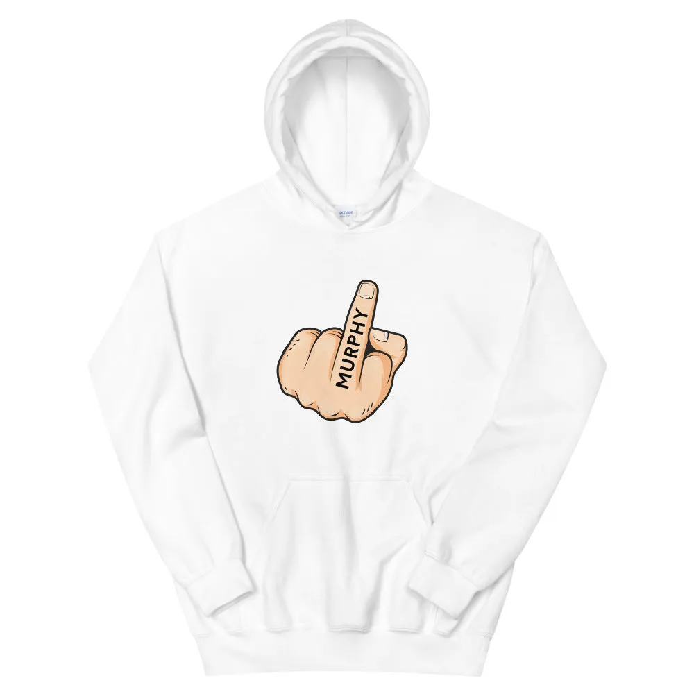 Fuck Murphy Hoodie