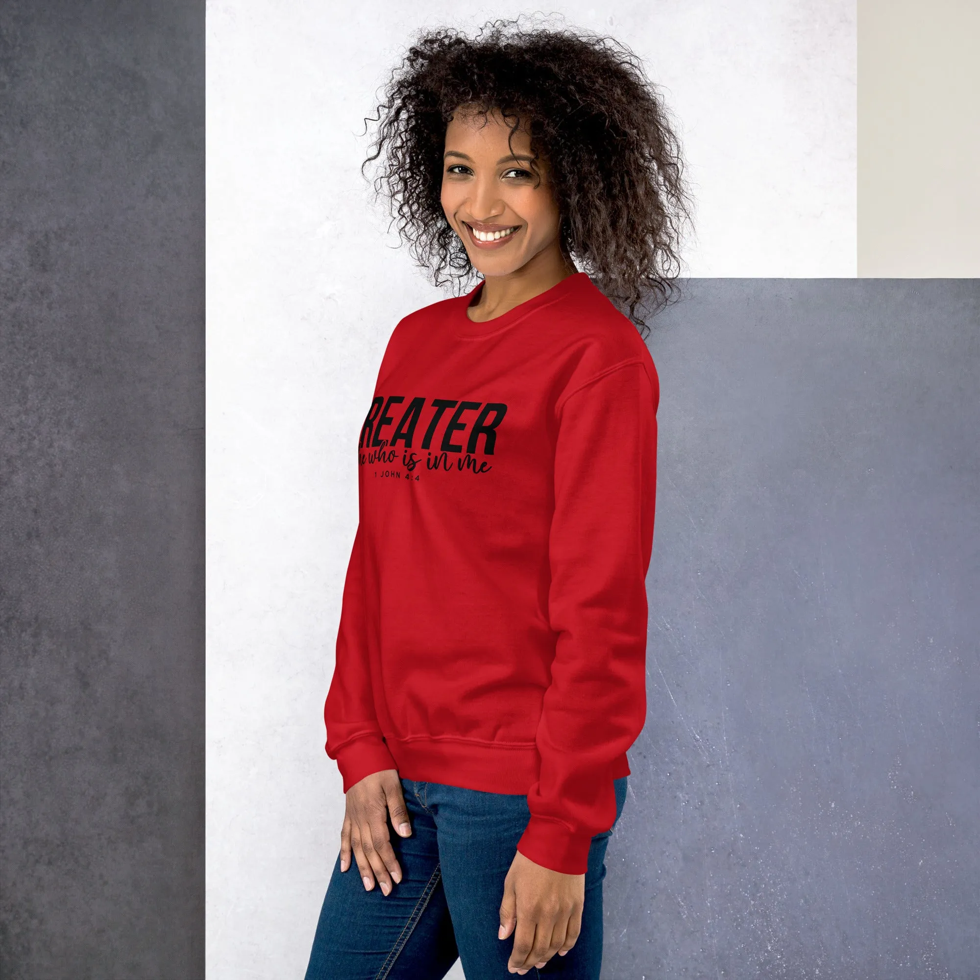 Greater Is He Sweatshirt