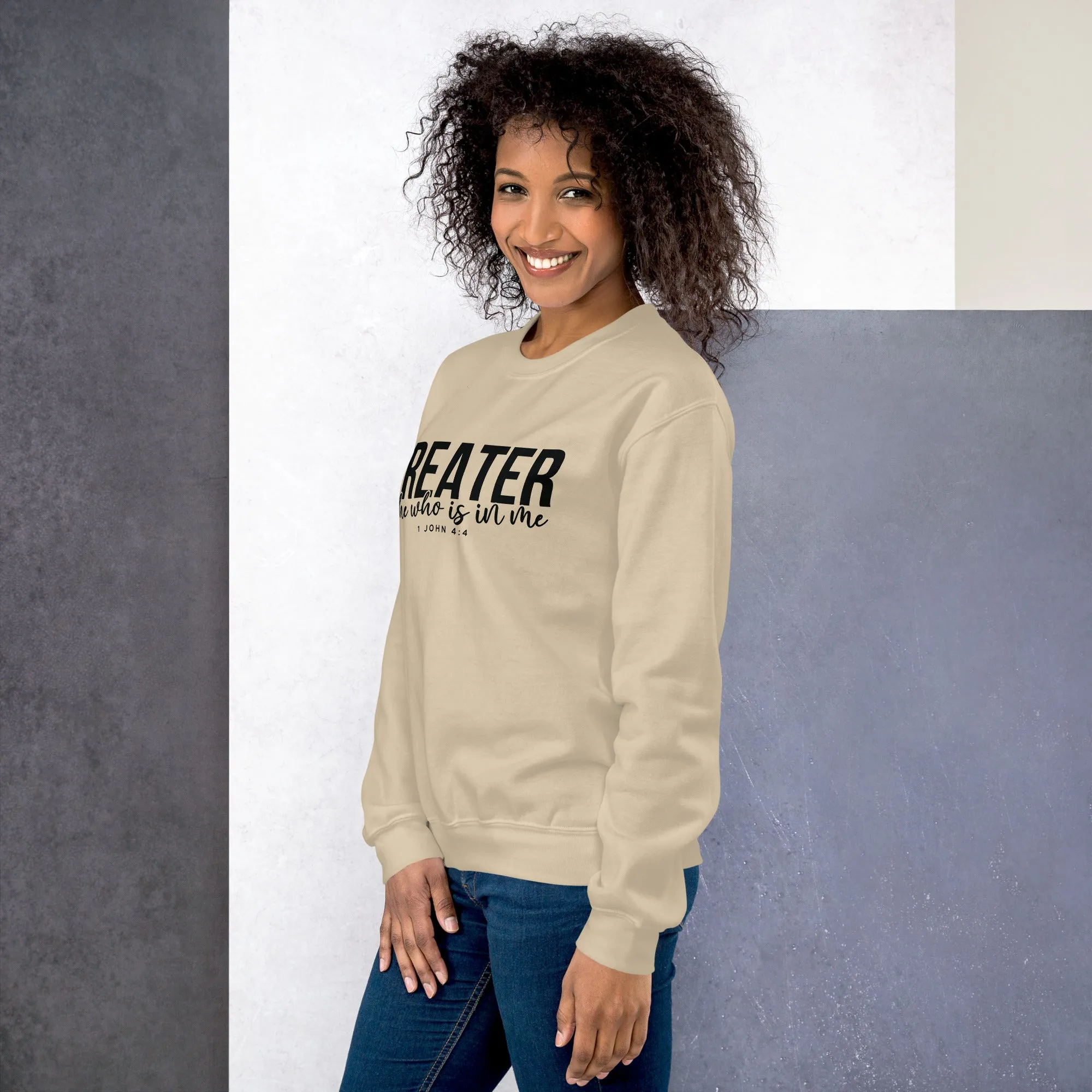 Greater Is He Sweatshirt