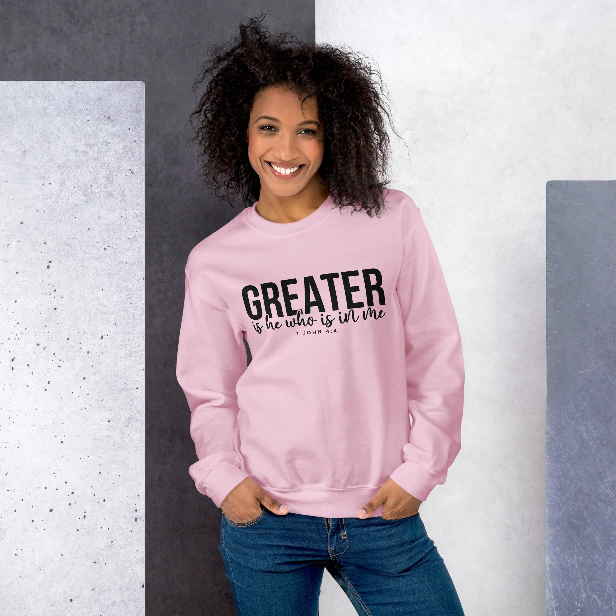 Greater Is He Sweatshirt