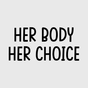 Her Body Her Choice Transfer
