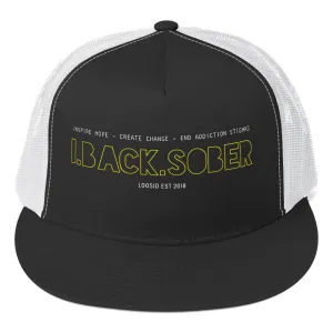 I Back Sober Trucker Cap