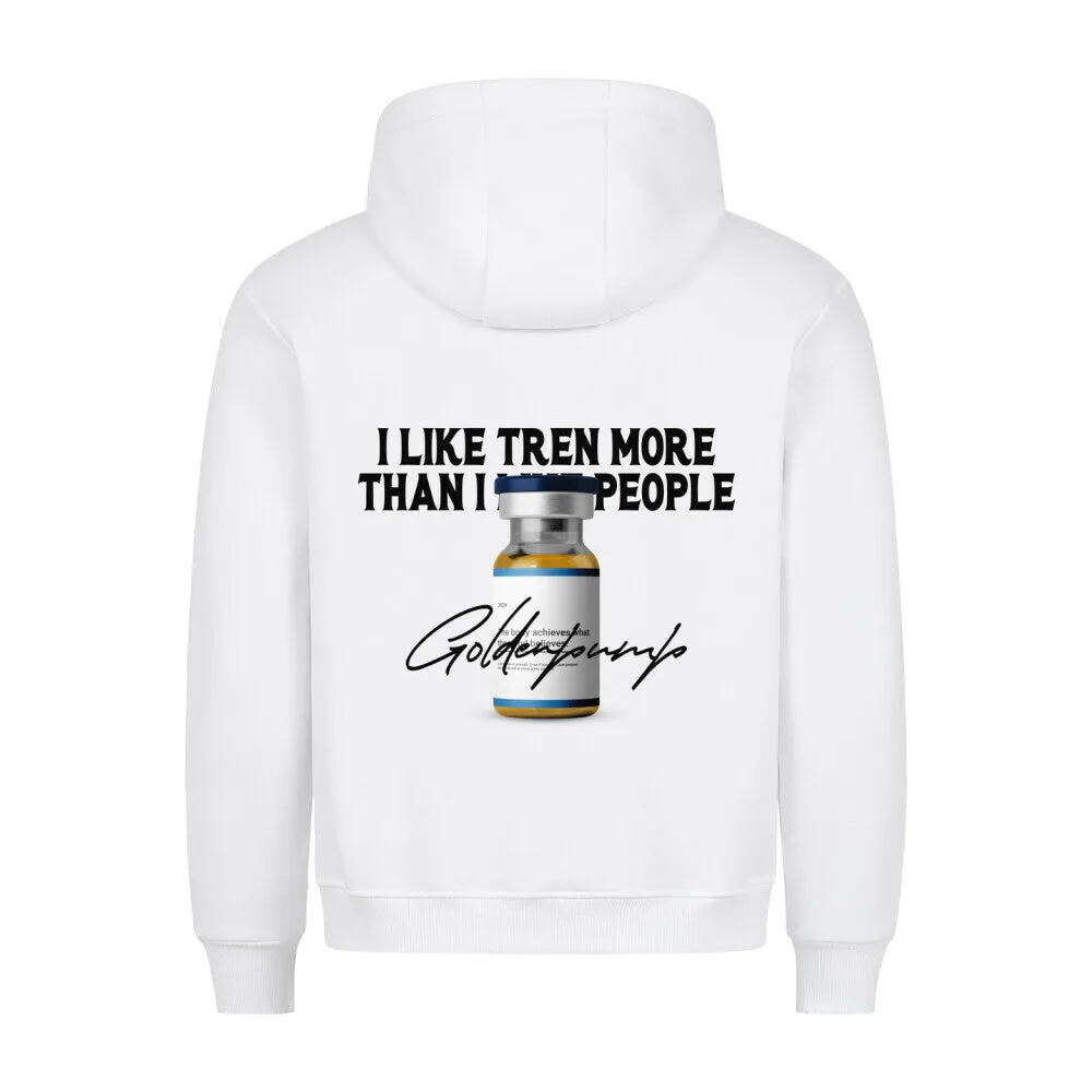i like Tren more (Backprint) Hoodie