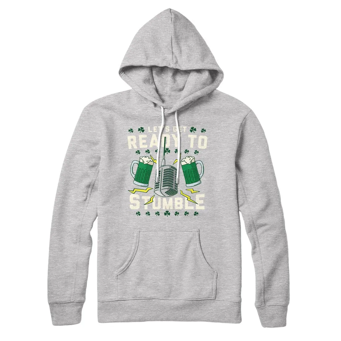 Let's Get Ready To Stumble Hoodie