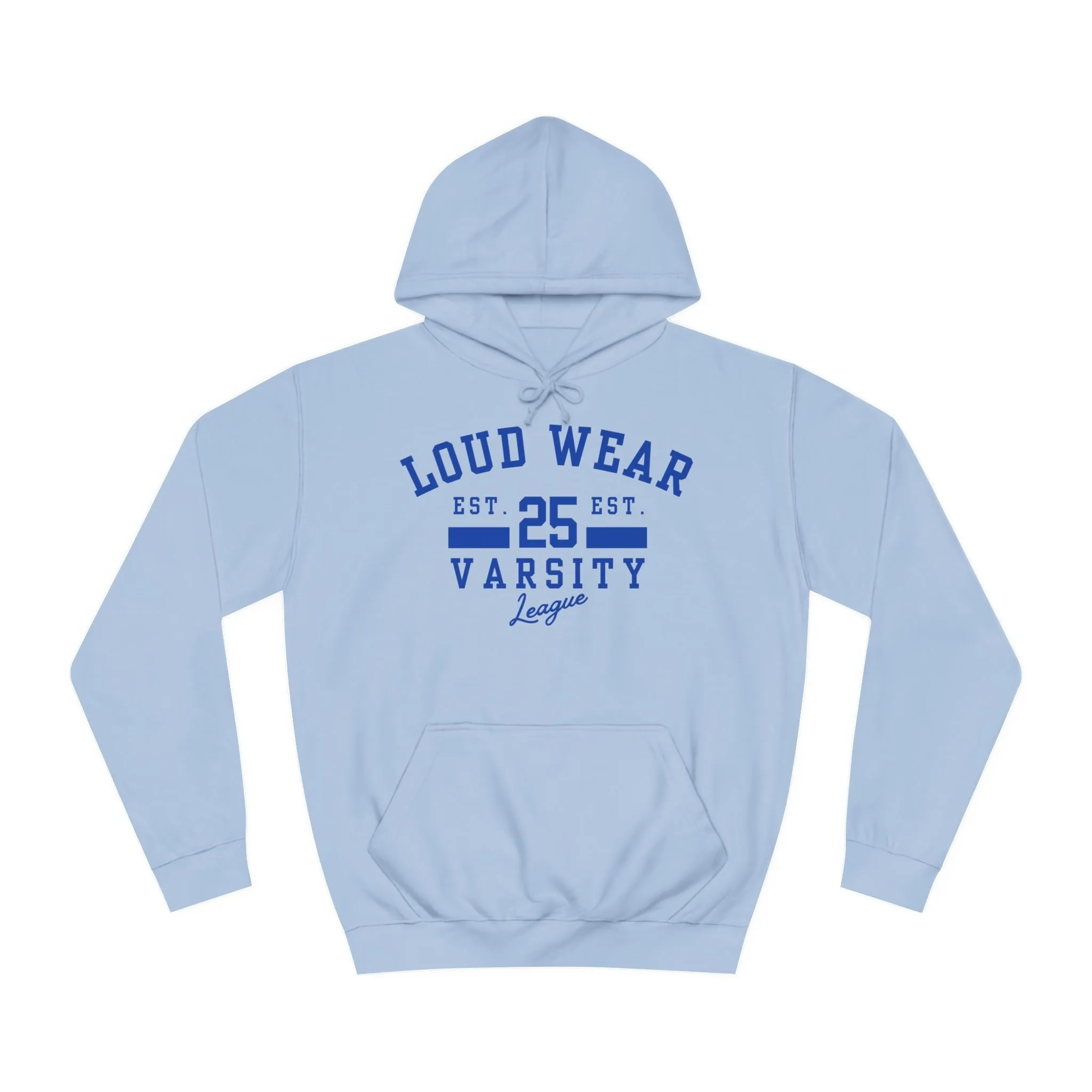 Loud Wear Varsity College - Premium Hoodie -