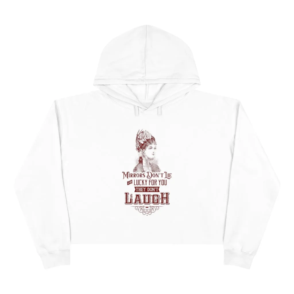 MIRRORS DON'T LIE Crop Hoodie