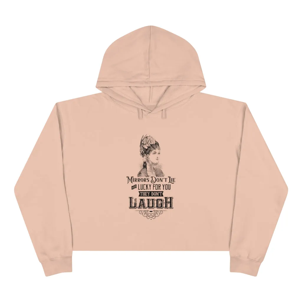 MIRRORS DON'T LIE Crop Hoodie