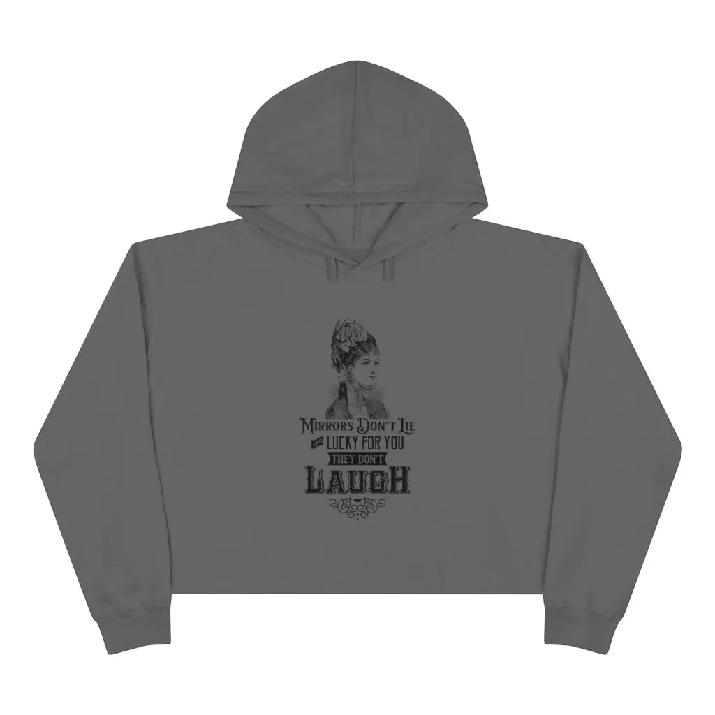 MIRRORS DON'T LIE Crop Hoodie