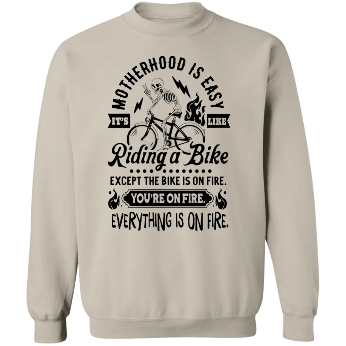 Motherhood is Easy Crewneck Pullover Sweatshirt