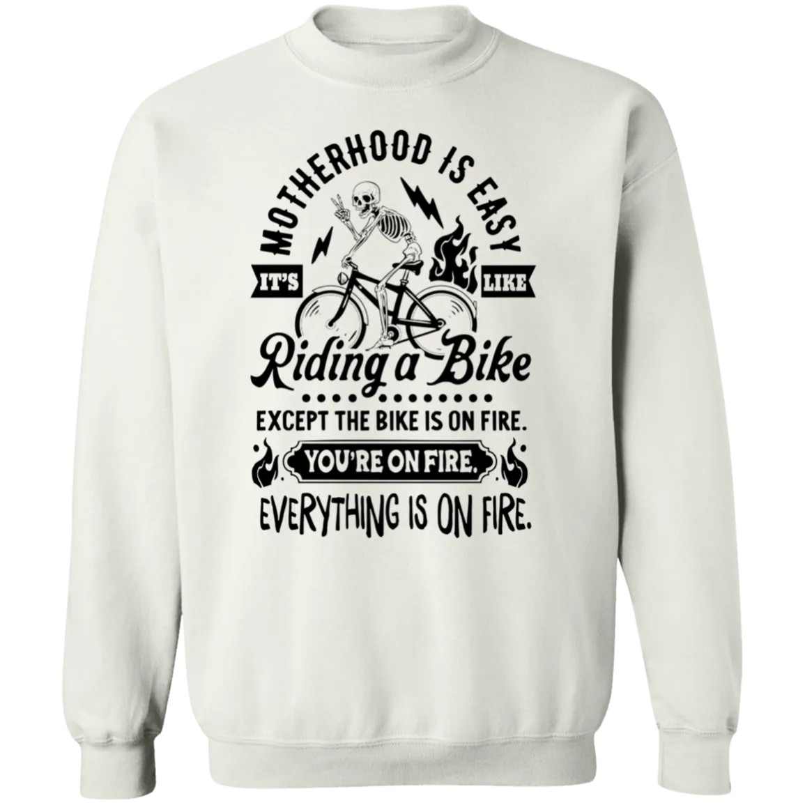 Motherhood is Easy Crewneck Pullover Sweatshirt