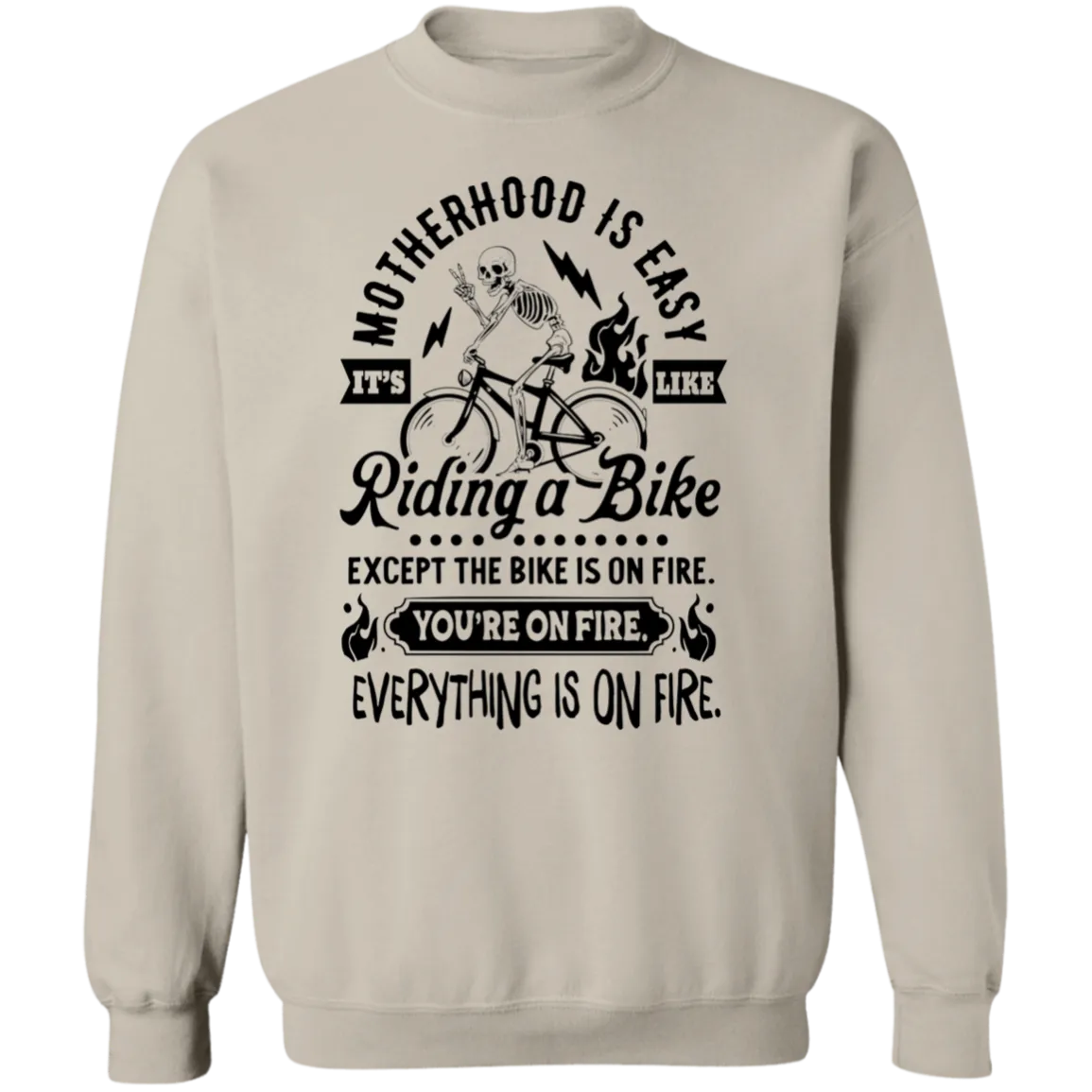 Motherhood is Easy Crewneck Pullover Sweatshirt