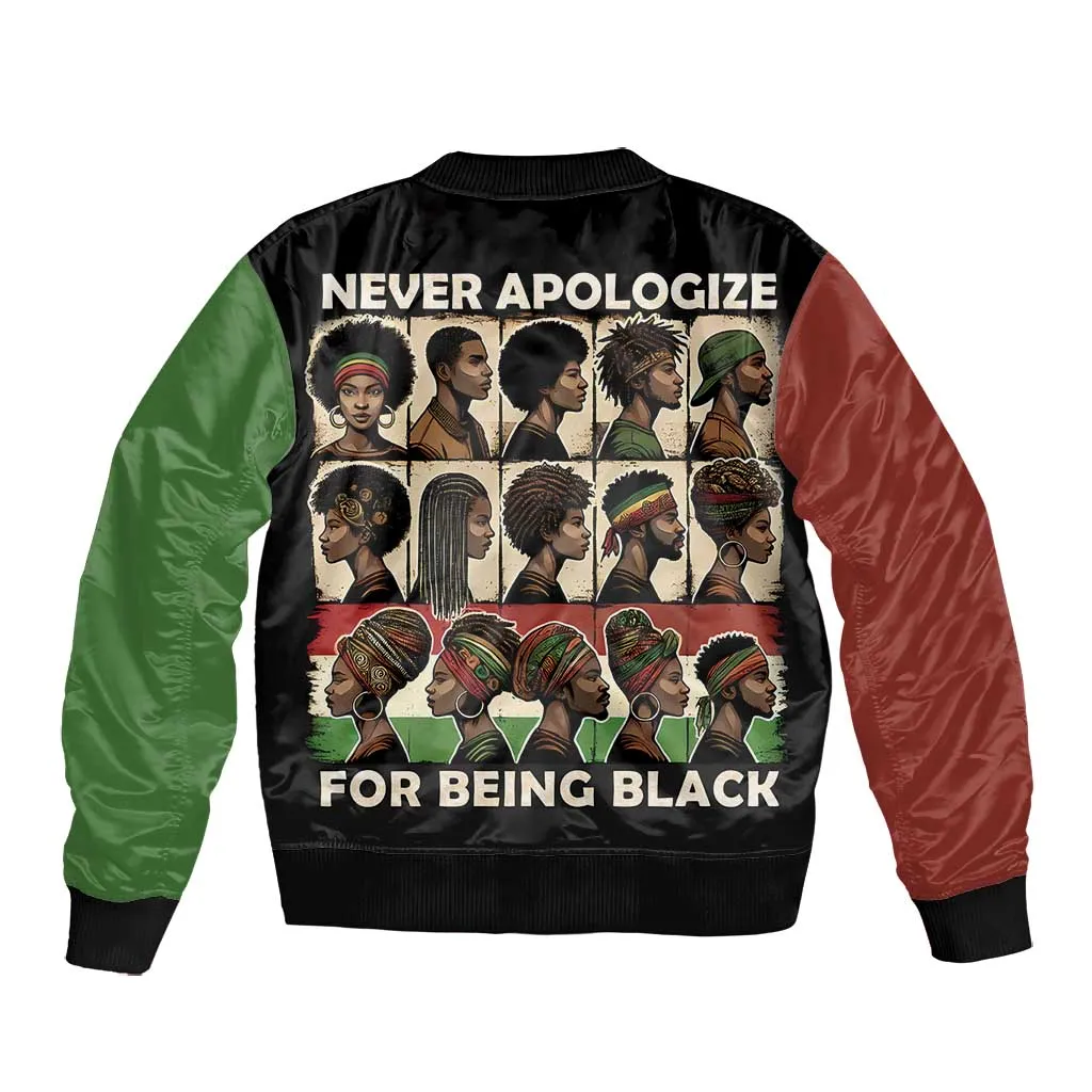 Never Apologize for Being Black Bomber Jacket African Pride DT03