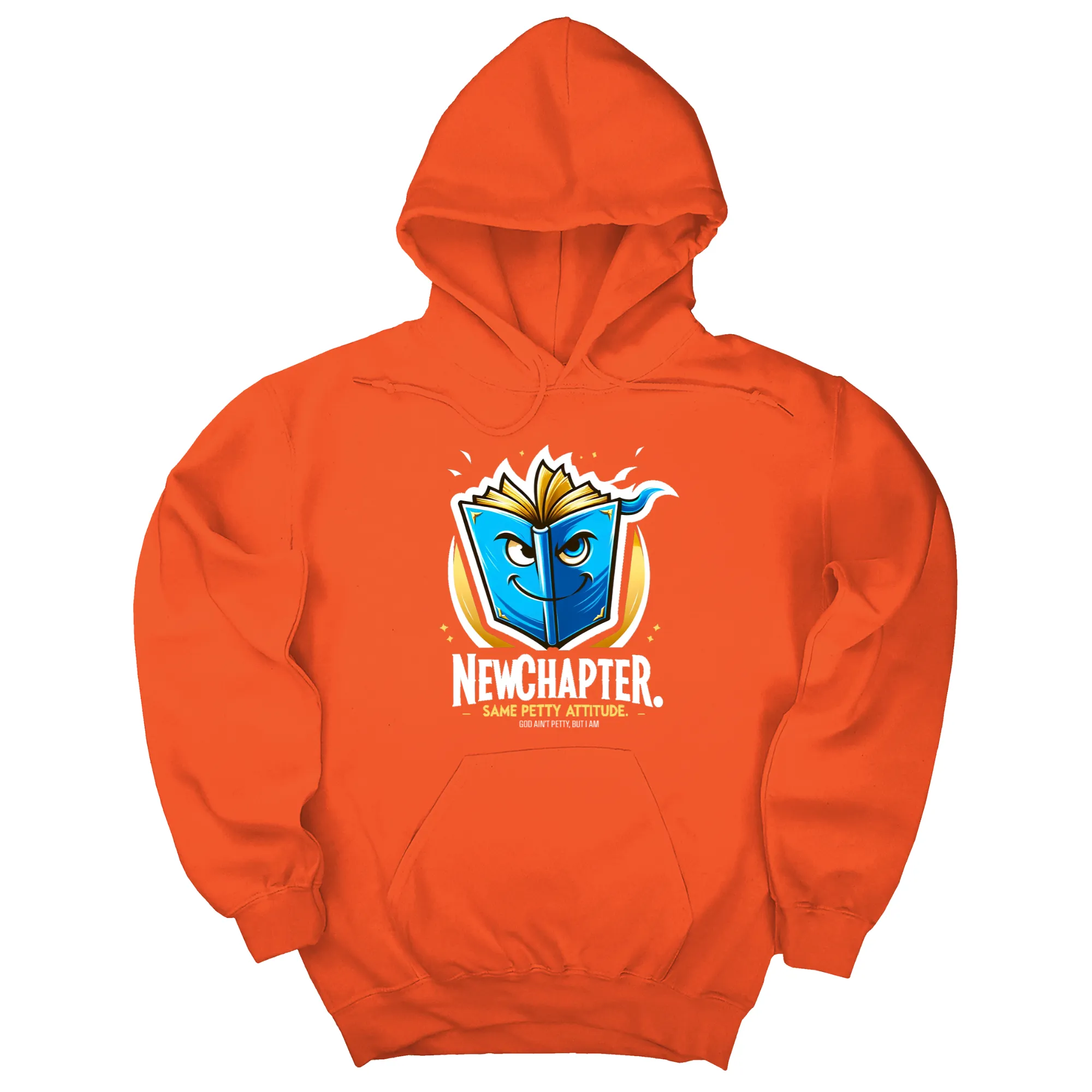 New Chapter New Petty Attitude Unisex Hoodie