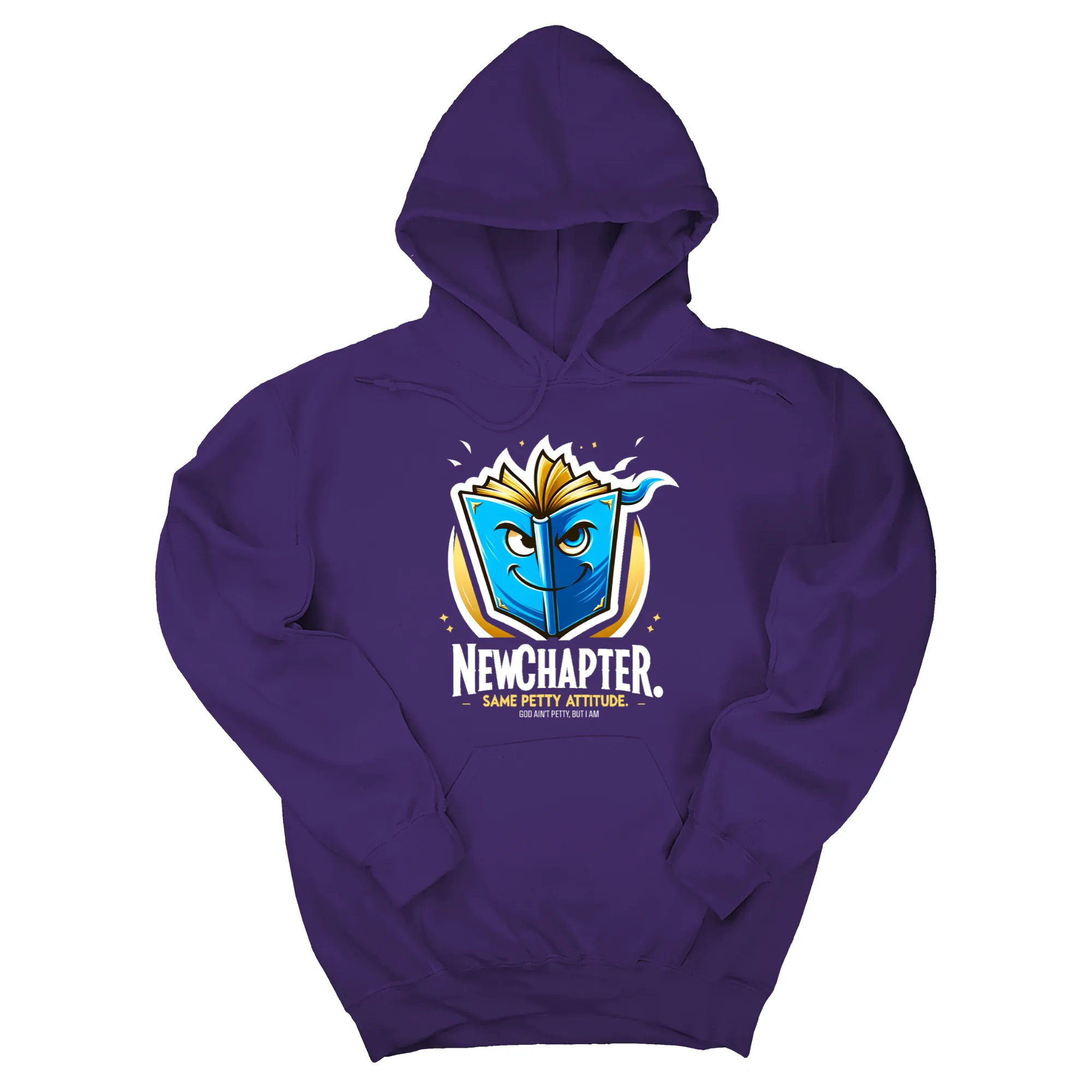 New Chapter New Petty Attitude Unisex Hoodie