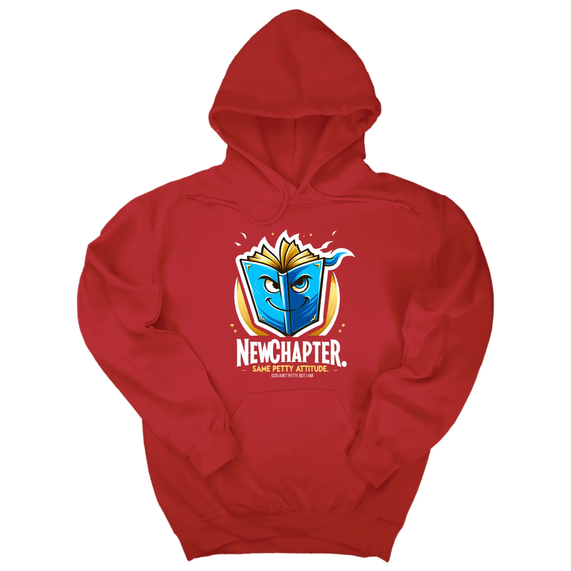 New Chapter New Petty Attitude Unisex Hoodie
