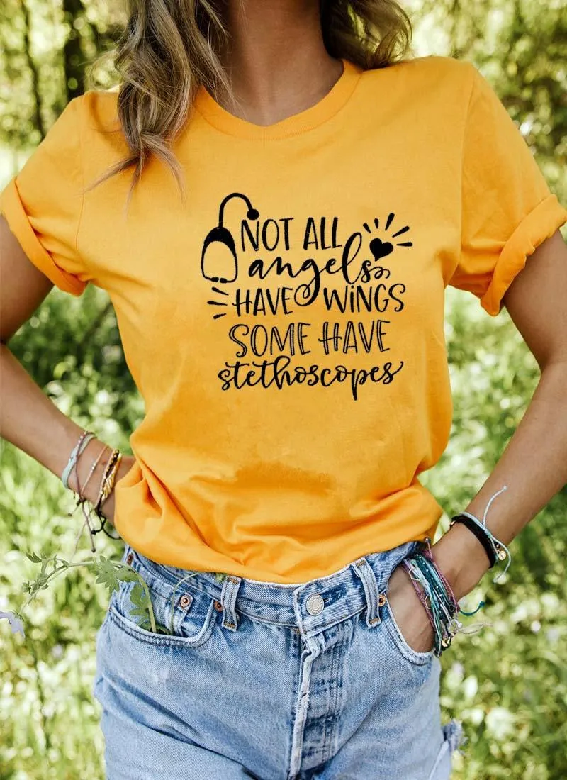 Not All Angels Have Wings Some Have Stethoscopes T-Shirt, Nurse Shirt, Nurse T Shirt, Doctor Gift T Shirt,Nurse Gift, Gift for Her