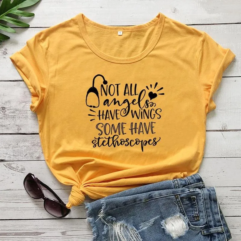 Not All Angels Have Wings Some Have Stethoscopes T-Shirt, Nurse Shirt, Nurse T Shirt, Doctor Gift T Shirt,Nurse Gift, Gift for Her