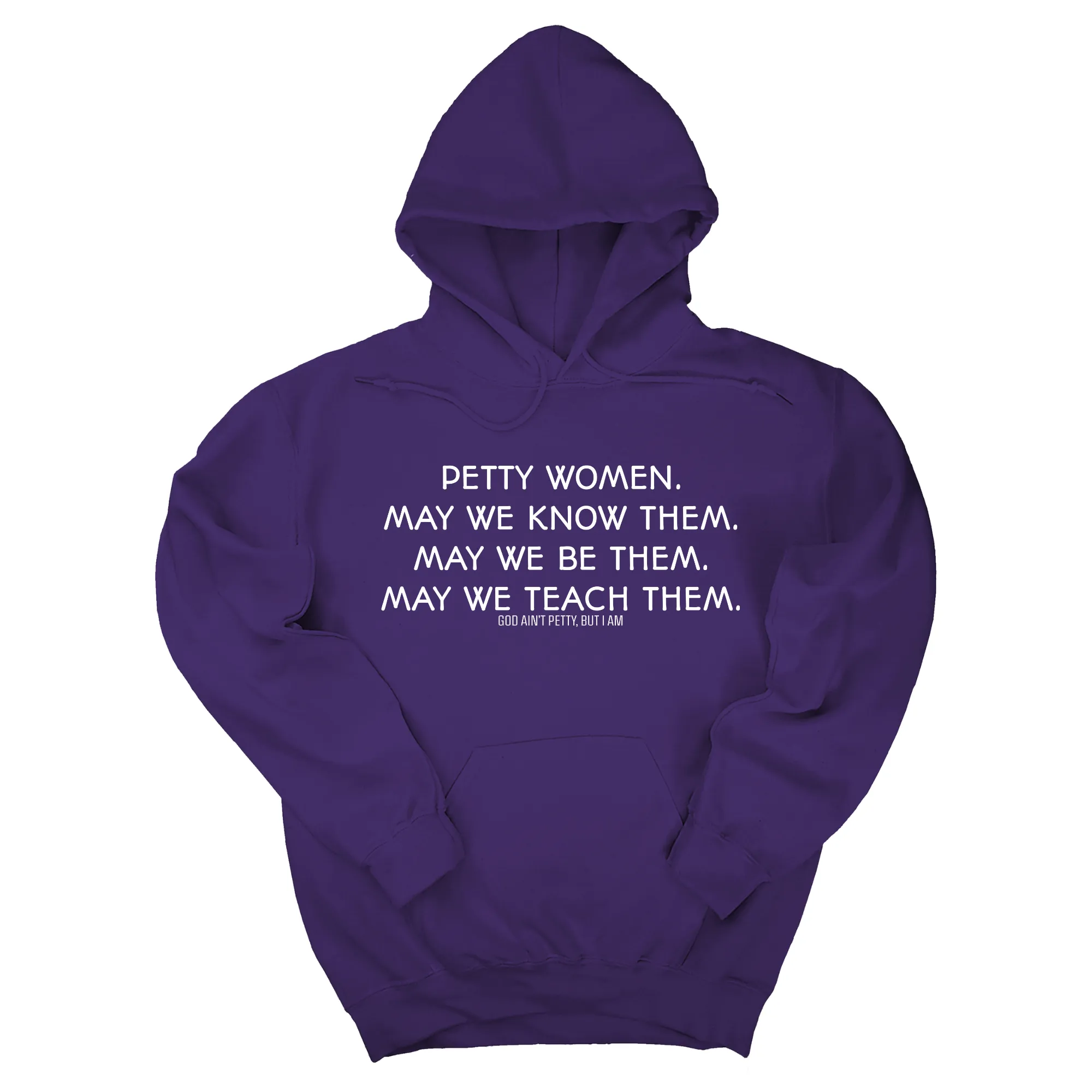 Petty Women May We Know Them Unisex Hoodie