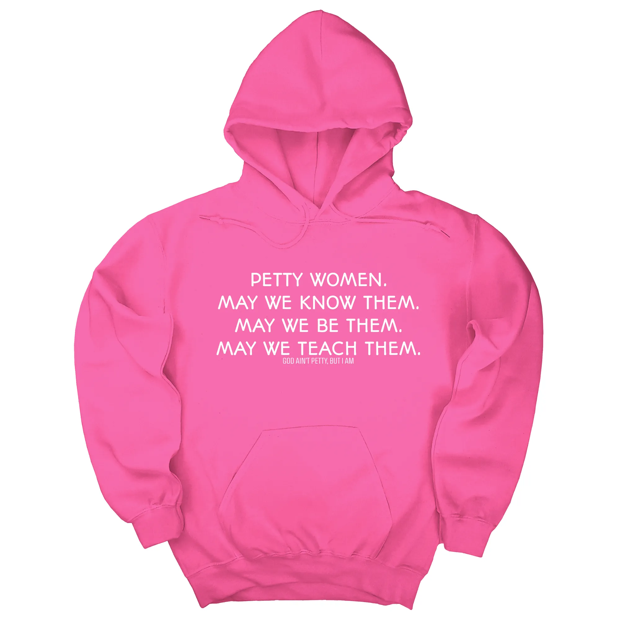 Petty Women May We Know Them Unisex Hoodie