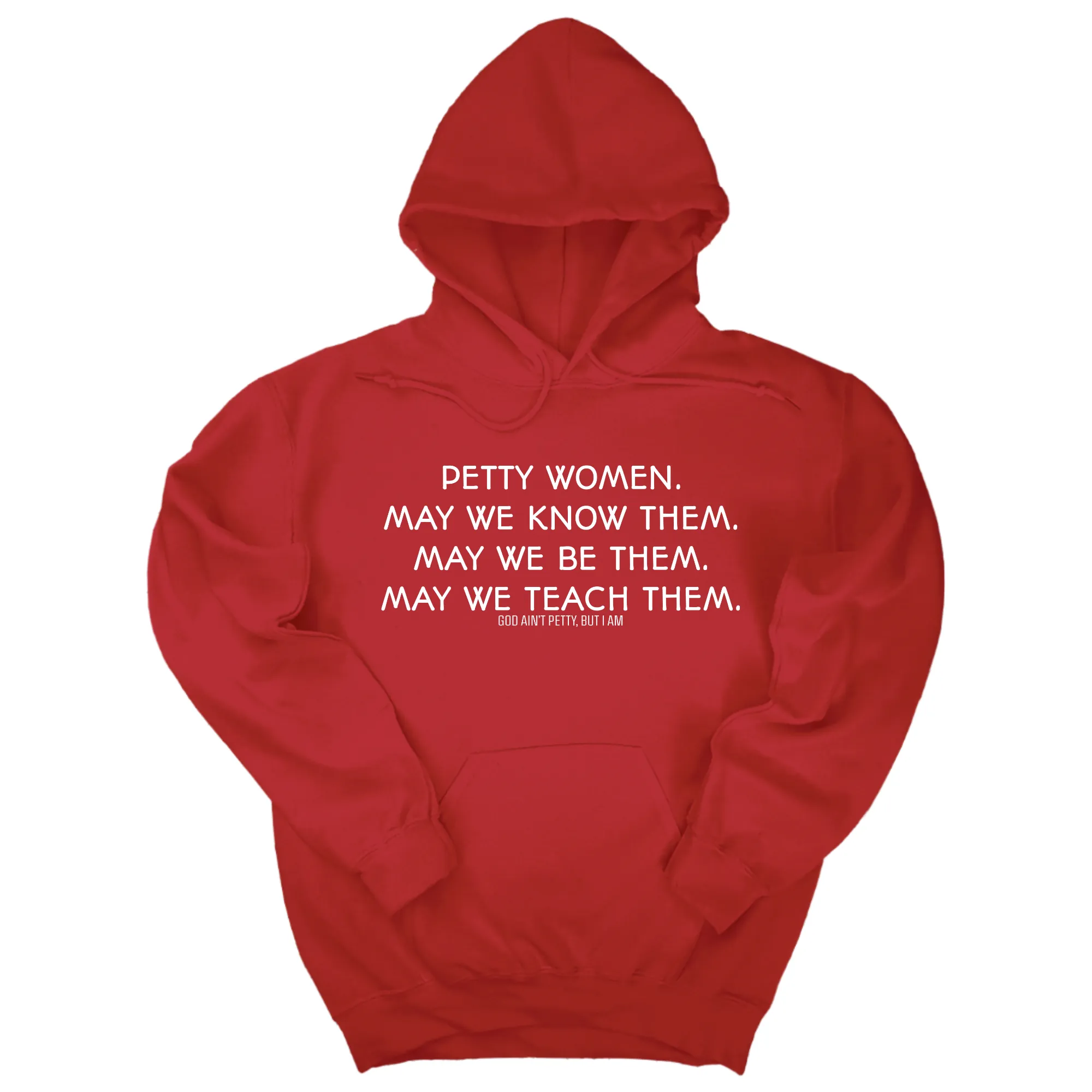 Petty Women May We Know Them Unisex Hoodie