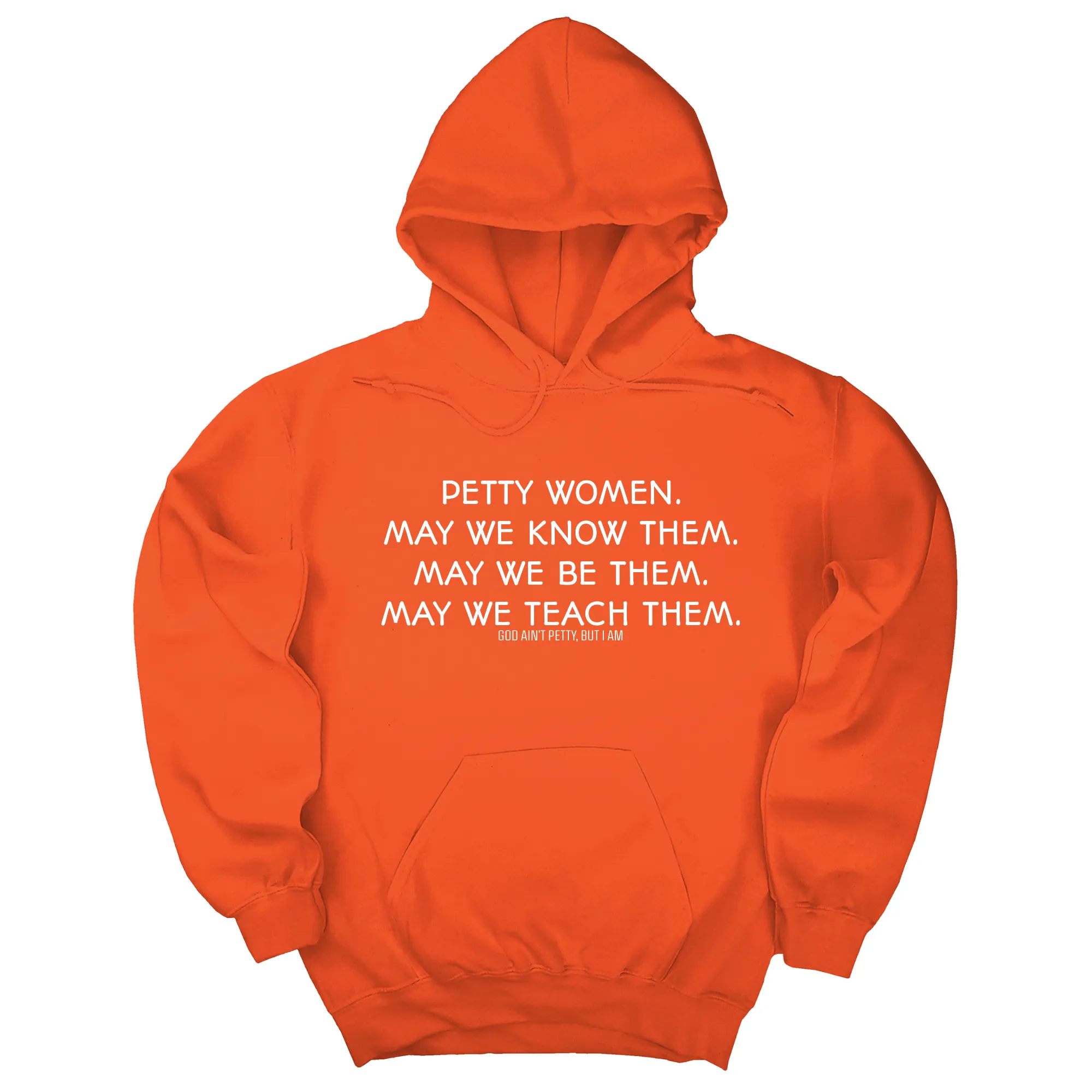 Petty Women May We Know Them Unisex Hoodie