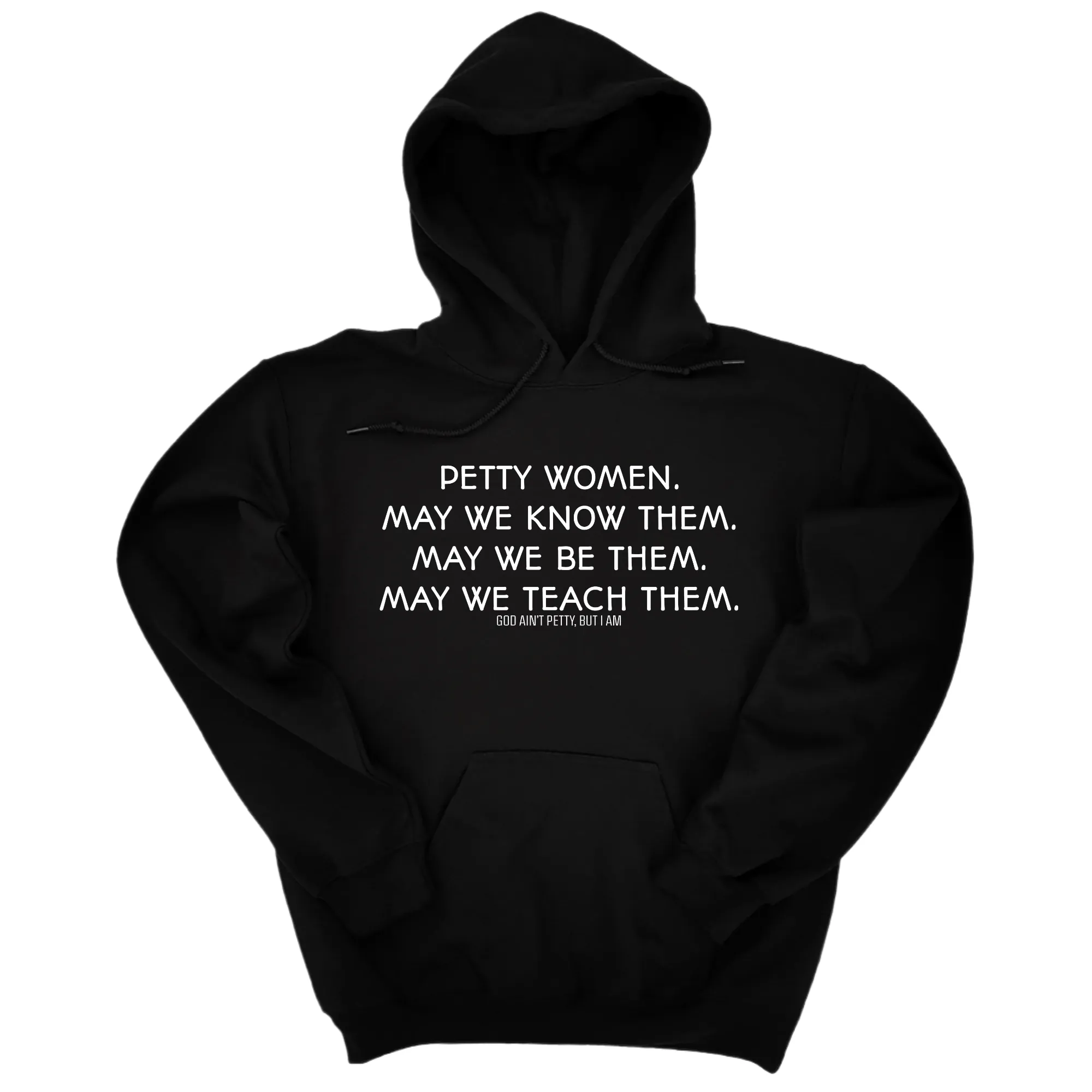 Petty Women May We Know Them Unisex Hoodie