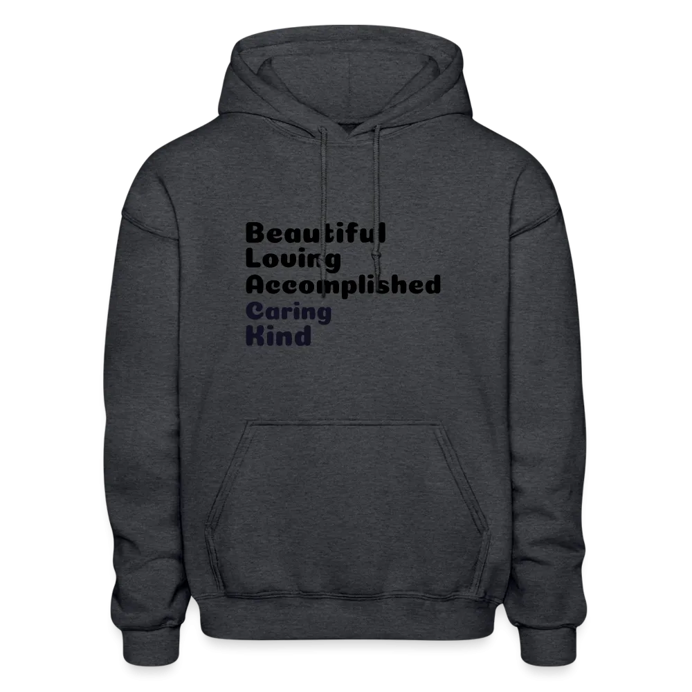 Positive messsage Gildan Heavy Blend Adult Hoodie