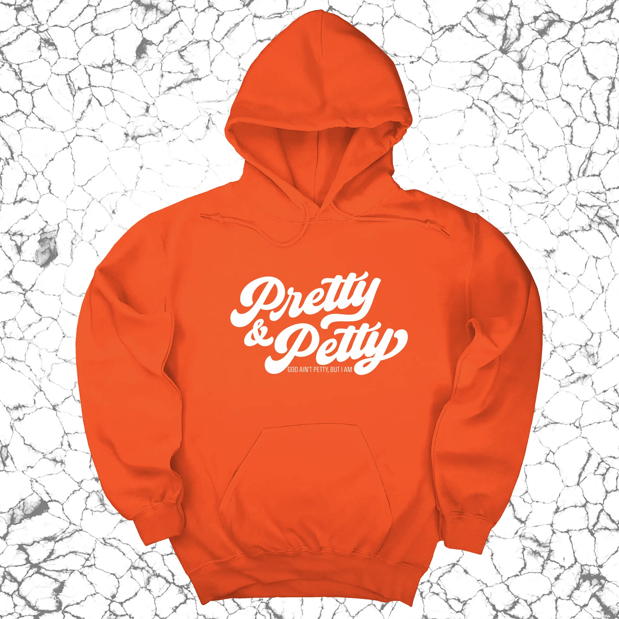 Pretty and Petty  Unisex Hoodie