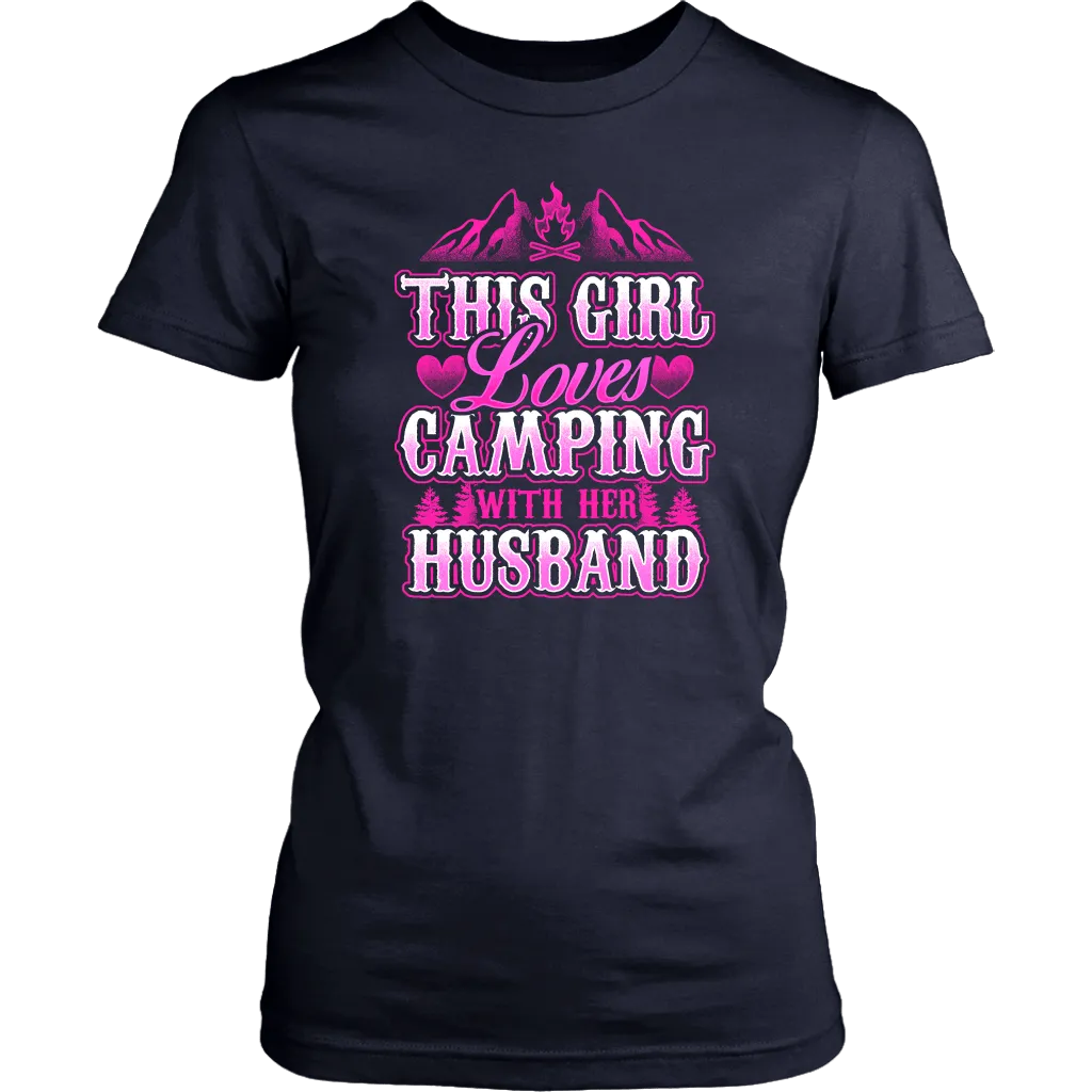 "This Girl Loves Camping With Her Husband" - Shirts and Hoodies