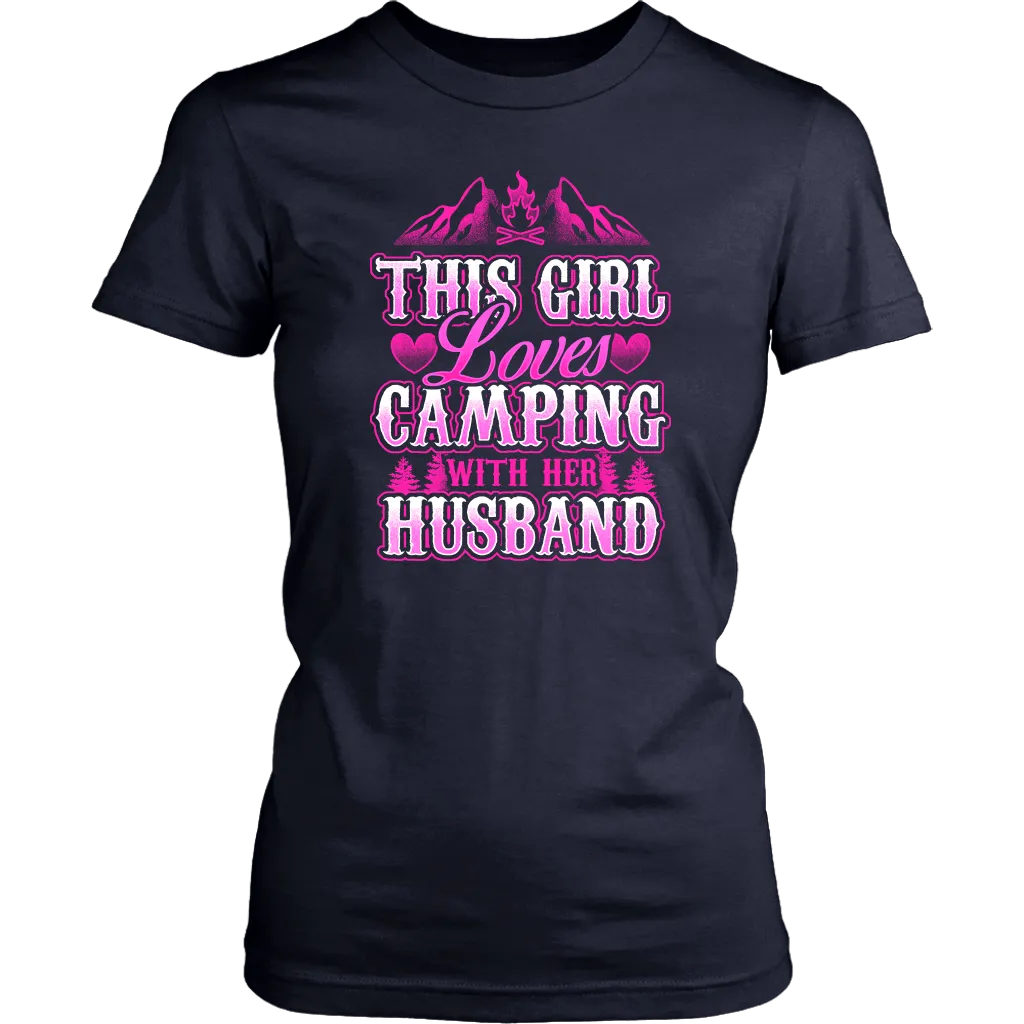 "This Girl Loves Camping With Her Husband" - Shirts and Hoodies