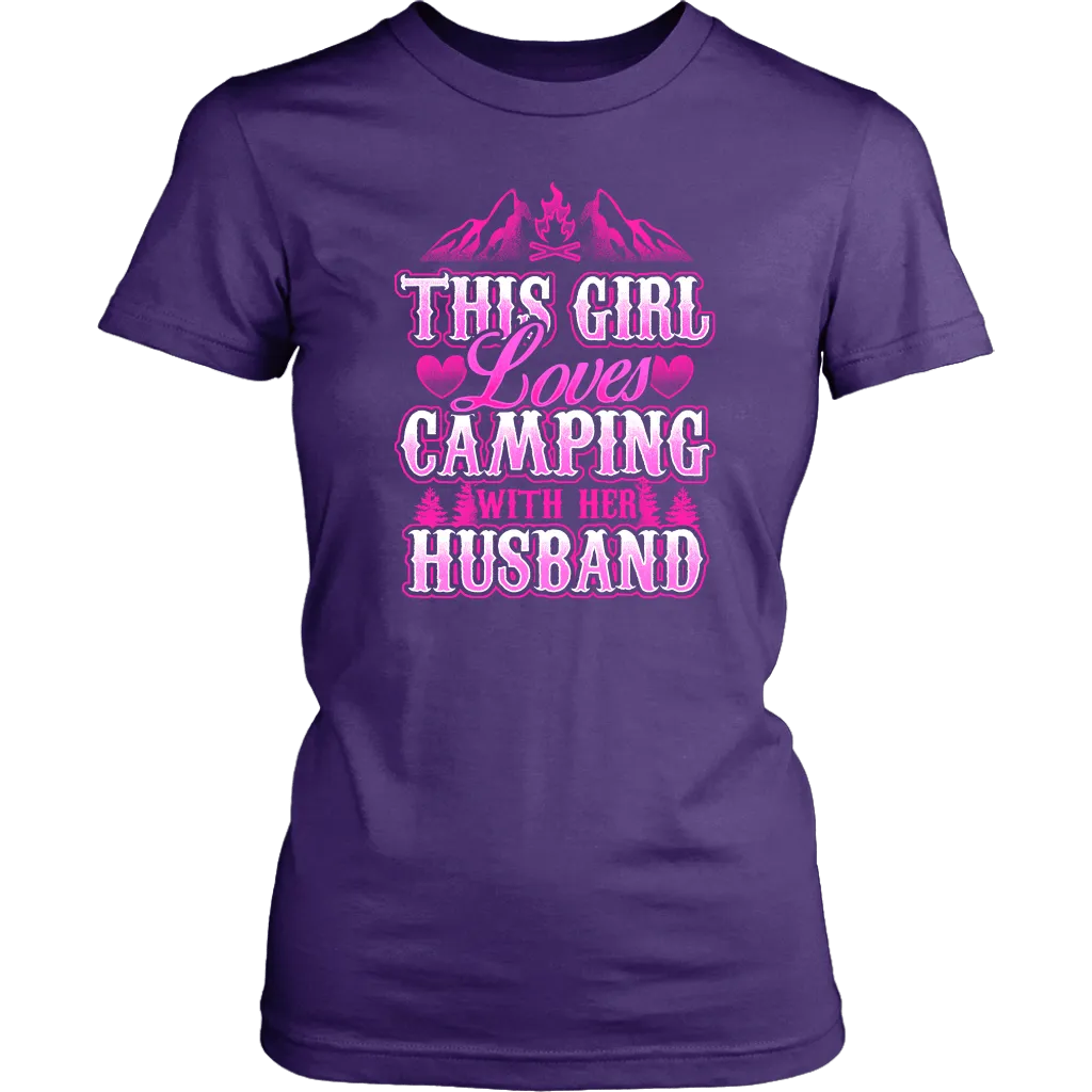 "This Girl Loves Camping With Her Husband" - Shirts and Hoodies