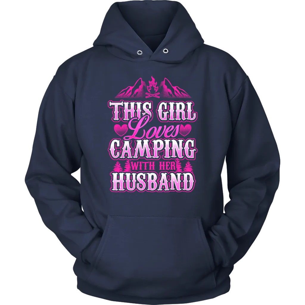 "This Girl Loves Camping With Her Husband" - Shirts and Hoodies