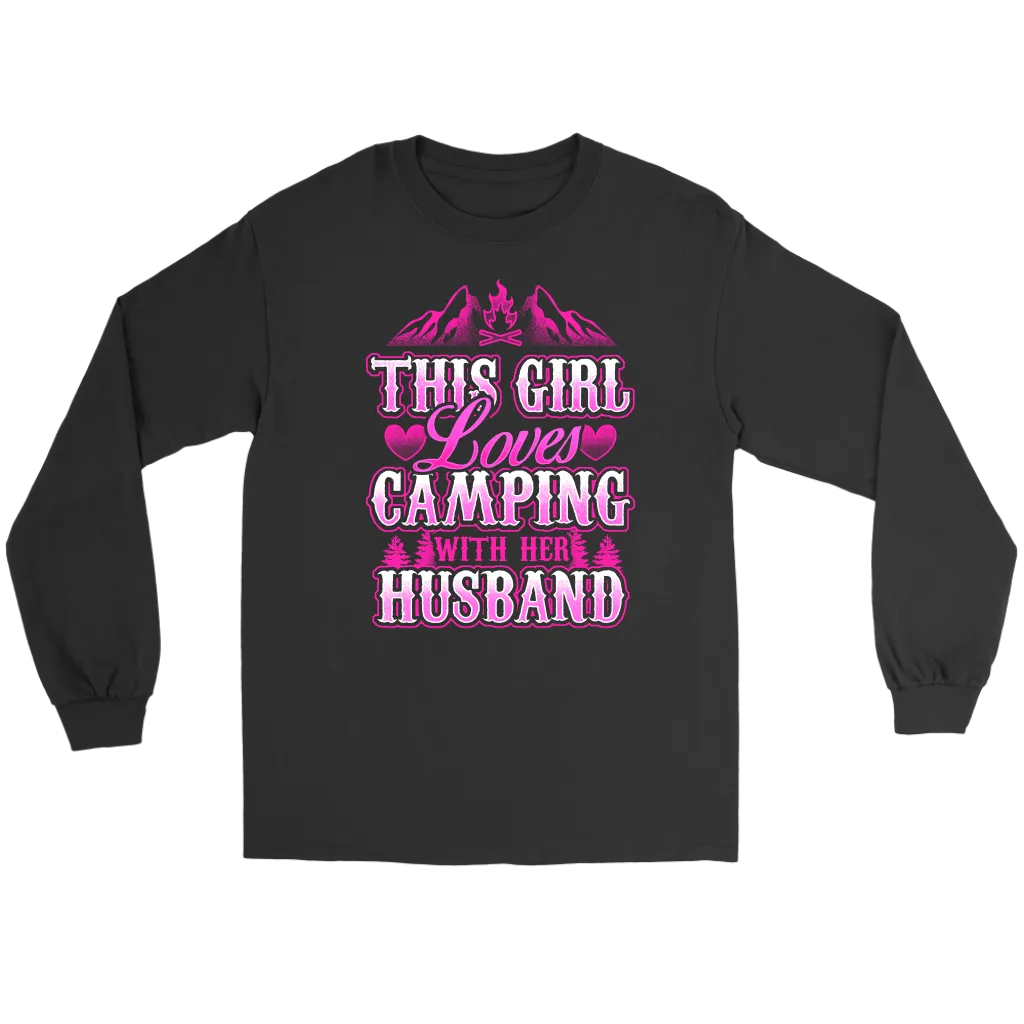 "This Girl Loves Camping With Her Husband" - Shirts and Hoodies