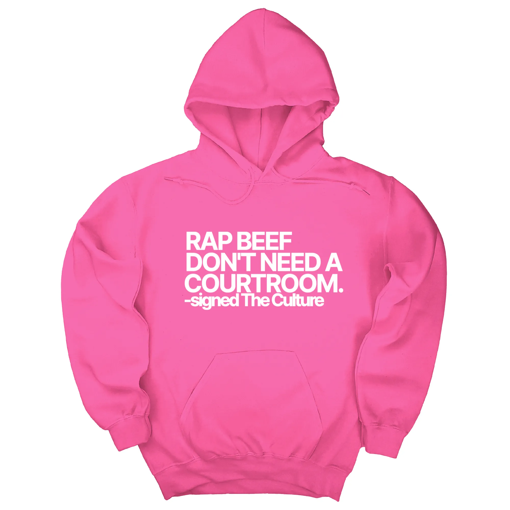 Rap Beef Don't Need a Courtroom Unisex Hoodie