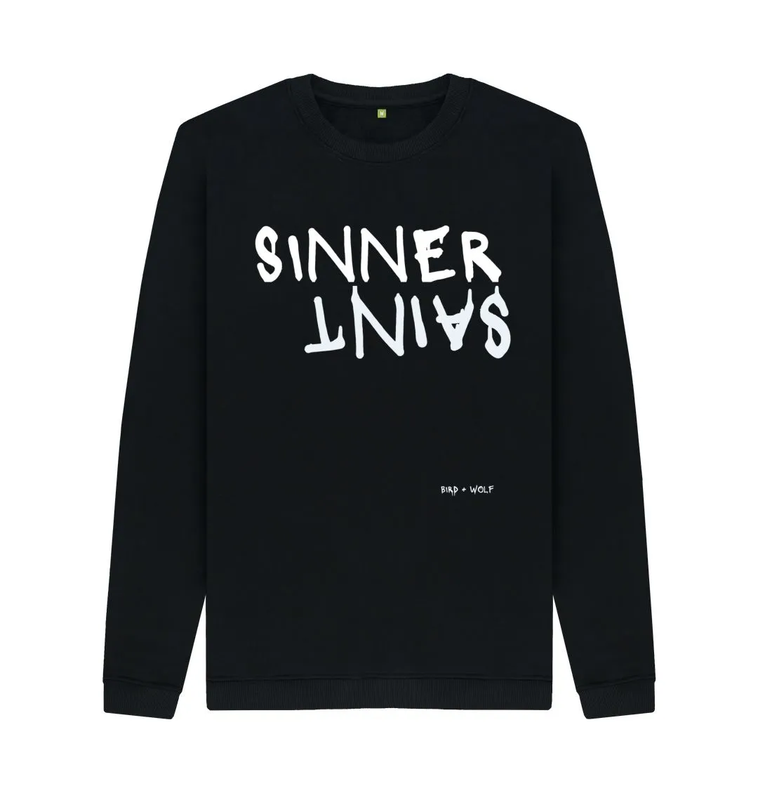 Sinner Saint Comfy Sweatshirt (white lettering)