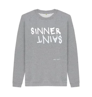 Sinner Saint Comfy Sweatshirt (white lettering)
