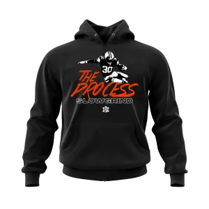 Slow Grind The Process Hoodie
