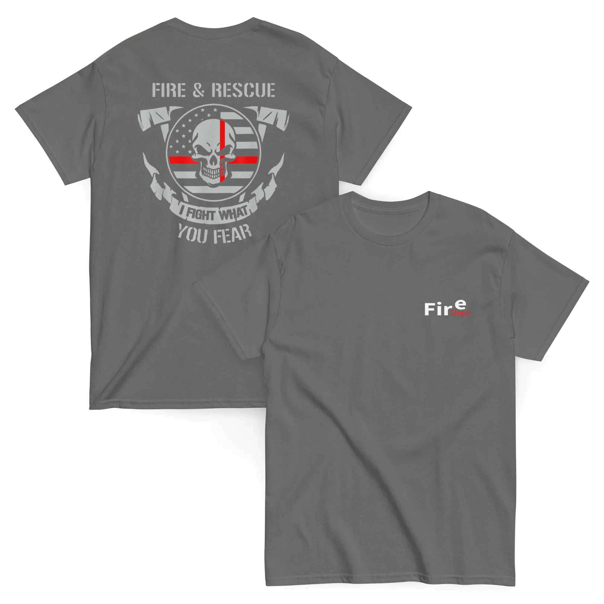 St Patrick's day Firefighter T Shirt I Fight What You Fear Shirt Fire Service Department Rescue T-Shirt